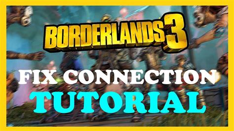 borderlands 3 connection timed out|Solution for connection timed out fix (steam) :: Borderlands 3 .